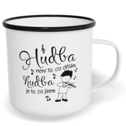 Hrnek plecháček s potiskem na míru - Houslista, hudba je to, co jsem