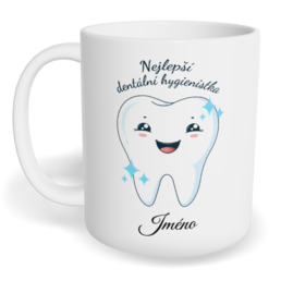 Hrnek klasický malý s vlastním potiskem - Nejlepší dentální hygienistka