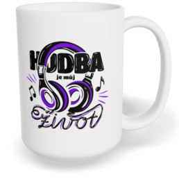 Hrnek klasický velký s vlastním potiskem - Hudba je můj život