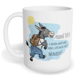 Hrnek klasický malý s vlastním potiskem - Hodně štěstí v novém zaměstnání, zrádce