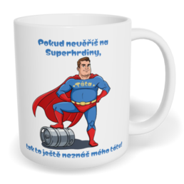 Hrnek klasický malý s vlastním potiskem - Táta superhrdina