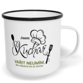 Hrnek plecháček s potiskem na míru - Jsem kuchař, vařit neumím, ale všichni mi to žerou