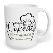 Hrnek klasický malý s vlastním potiskem - Jsem cukrář, péct neumím, ale všichni mi to žerou