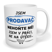 Hrnek klasický malý s vlastním potiskem - Jsem prodavač