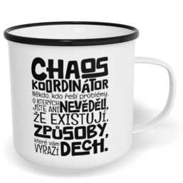 Hrnek plecháček s potiskem na míru - Chaos koordinátor