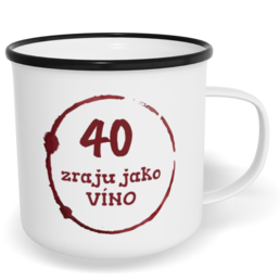 Hrnek plecháček s potiskem na míru - Zraju jako víno