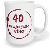 Hrnek klasický velký s vlastním potiskem - Zraju jako víno